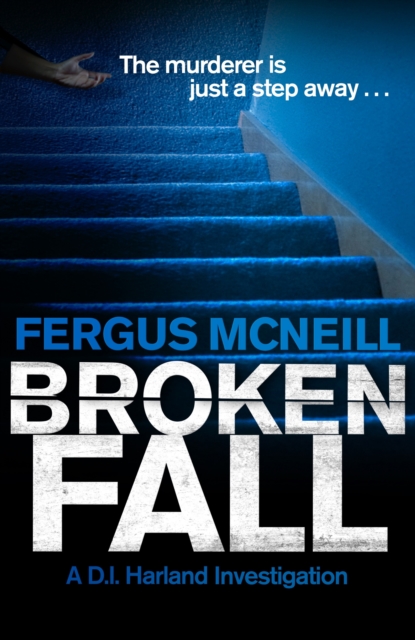 Broken Fall : A D.I. Harland novella, EPUB eBook