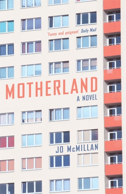 Motherland : A Novel, Hardback Book