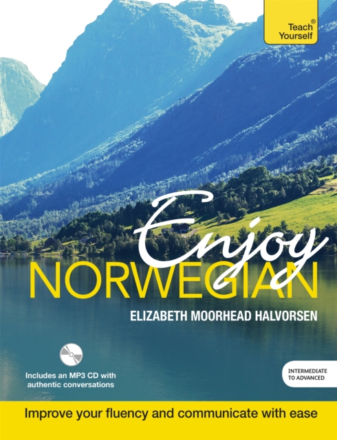 Enjoy Norwegian Intermediate to Upper Intermediate Course : Improve your language, Multiple-component retail product Book