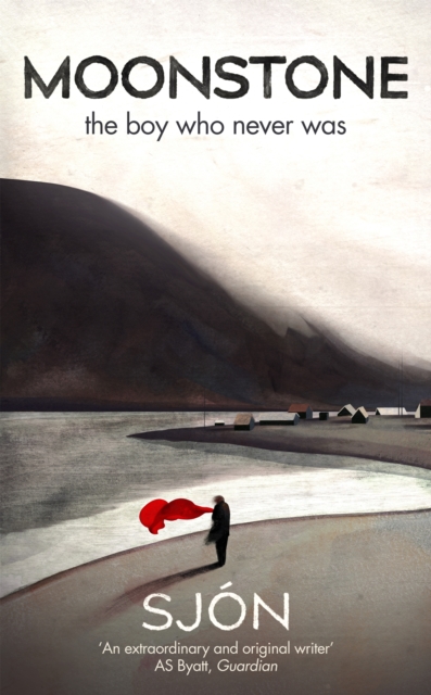Moonstone: The Boy Who Never Was : Winner of the Swedish Academy's Nordic Prize 2023, EPUB eBook
