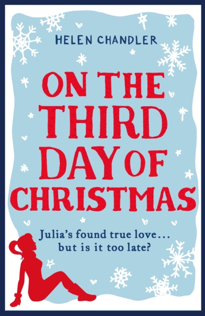 On the Third Day of Christmas : A festive novella, EPUB eBook