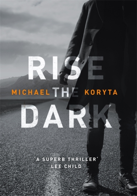 Rise the Dark, Hardback Book