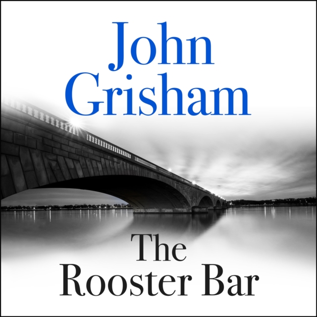 The Rooster Bar : The New York Times and Sunday Times Number One Bestseller, CD-Audio Book