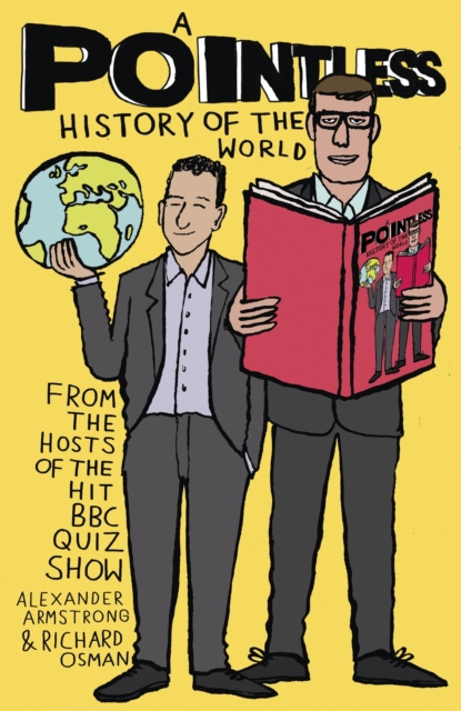 A Pointless History of the World : Are you a Pointless champion?, EPUB eBook