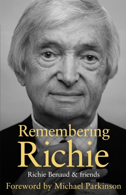 Remembering Richie : A Tribute to a Cricket Legend, Paperback / softback Book