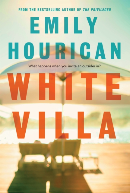 White Villa : What happens when you invite an outsider in?, Paperback / softback Book