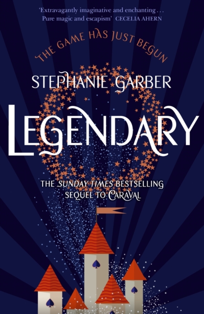 Legendary : The magical Sunday Times bestselling sequel to Caraval, EPUB eBook
