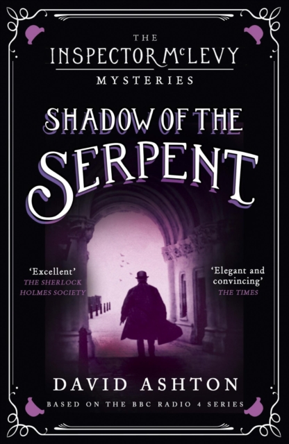 Shadow of the Serpent : An Inspector McLevy Mystery 1, EPUB eBook
