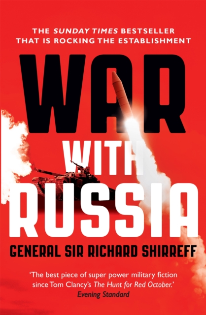War With Russia : The chillingly accurate political thriller of a Russian invasion of Ukraine, now unfolding day by day just as predicted, Paperback / softback Book