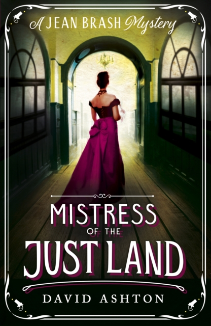 Mistress of the Just Land : A Jean Brash Mystery 1, EPUB eBook