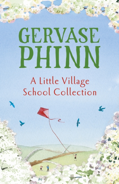 A Little Village School Collection : The Little Village School, Trouble at the Little Village School, The School Inspector Calls!, EPUB eBook