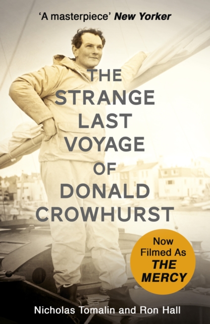 The Strange Last Voyage of Donald Crowhurst : Now Filmed As The Mercy, EPUB eBook