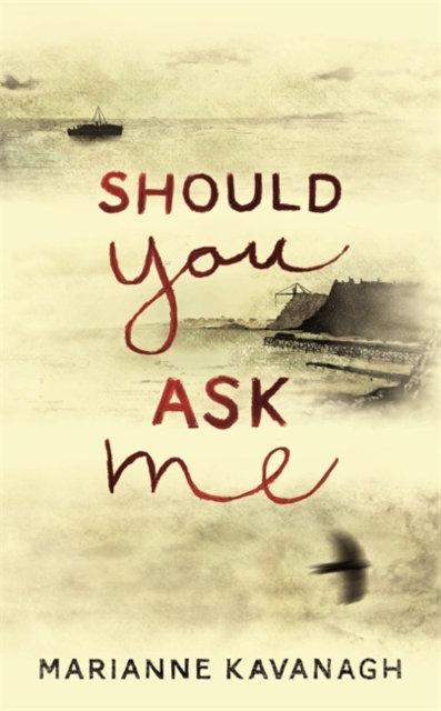 Should You Ask Me, Hardback Book