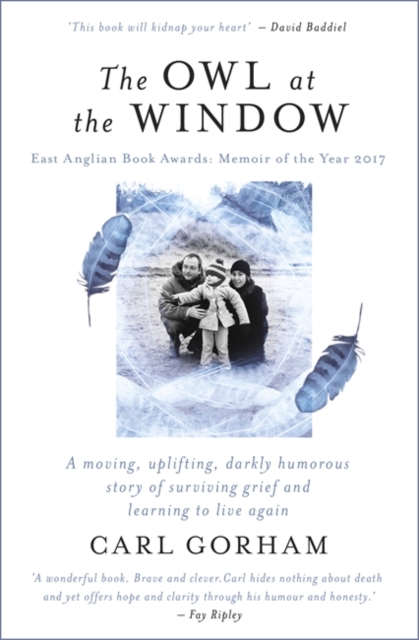 The Owl at the Window : A memoir of loss and hope, Paperback / softback Book