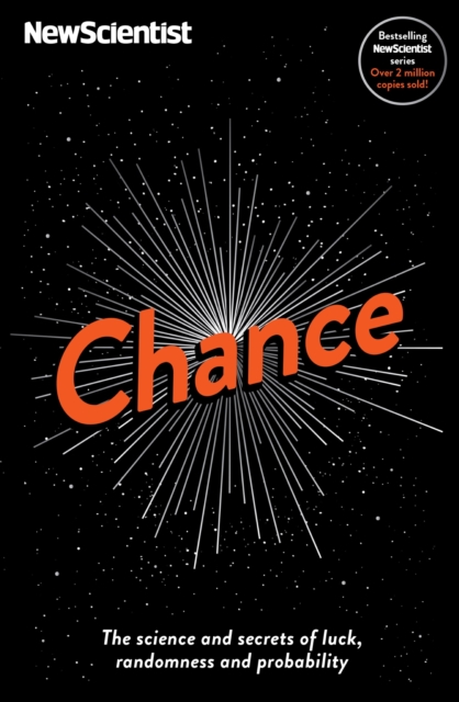 Chance : The science and secrets of luck, randomness and probability, EPUB eBook