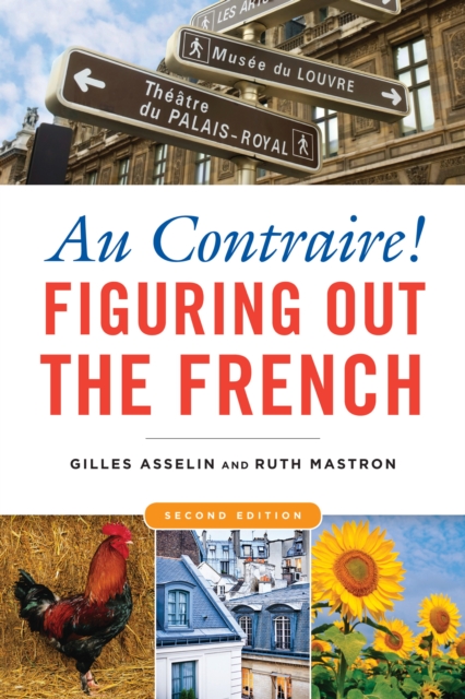 Au Contraire! : Figuring Out the French, EPUB eBook