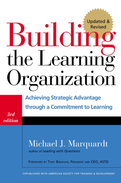 Building the Learning Organization : Mastering the Five Elements for Corporate Learning, EPUB eBook