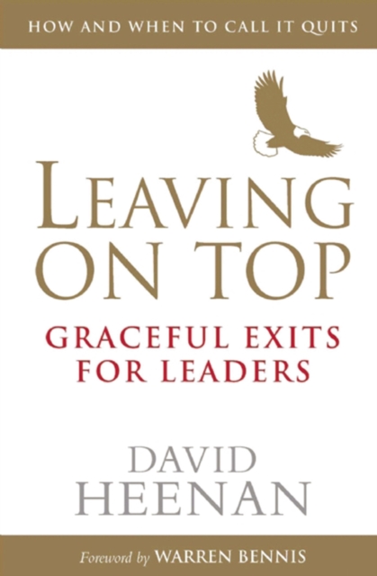 Leaving on Top : Graceful Exits for Leaders, EPUB eBook