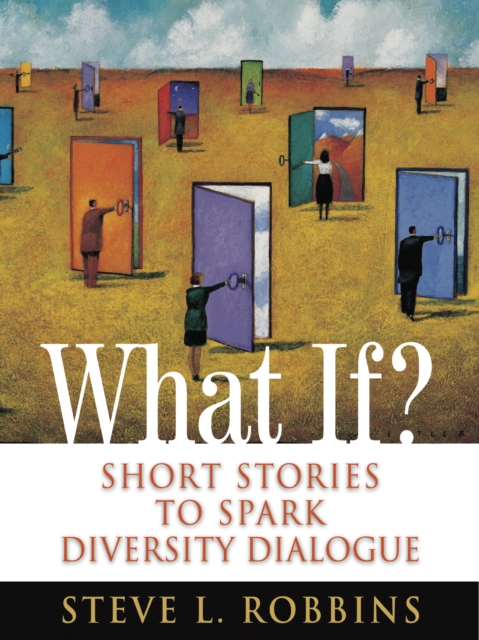 What If? : Short Stories to Spark Diversity Dialogue, EPUB eBook