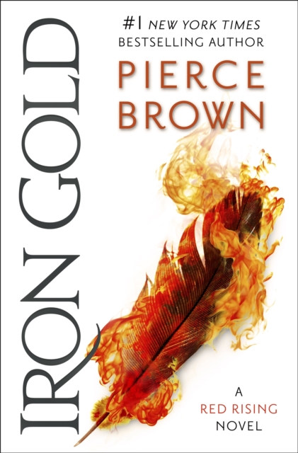 Iron Gold : The explosive new novel in the Red Rising series: Red Rising Series 4, Paperback / softback Book