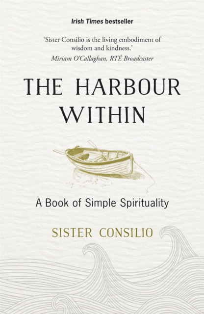 The Harbour Within : A Book of Simple Spirituality, Paperback / softback Book
