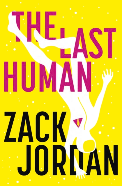 The Last Human : A riveting young adult space opera, EPUB eBook