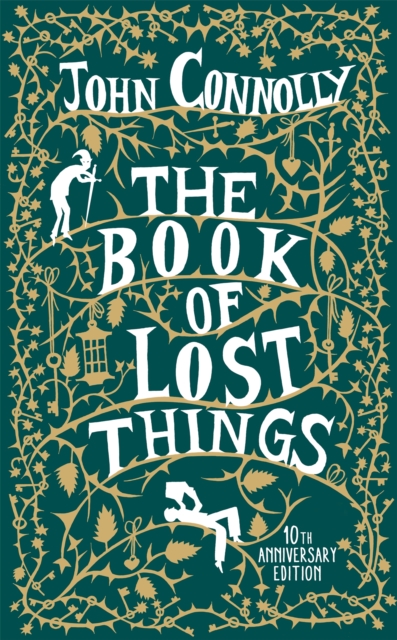 The Book of Lost Things Illustrated Edition : the global bestseller and beloved fantasy, Paperback / softback Book