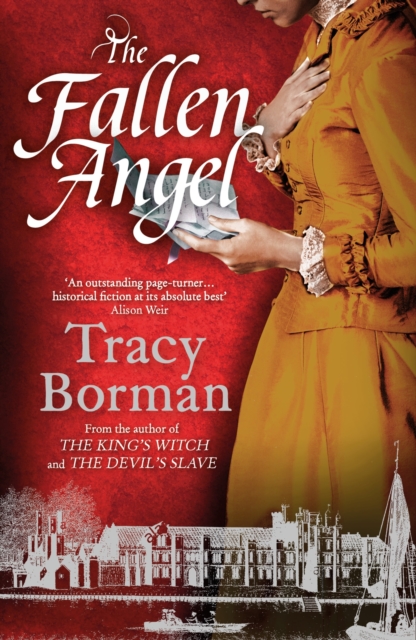 The Fallen Angel : The stunning conclusion to The King s Witch trilogy, EPUB eBook