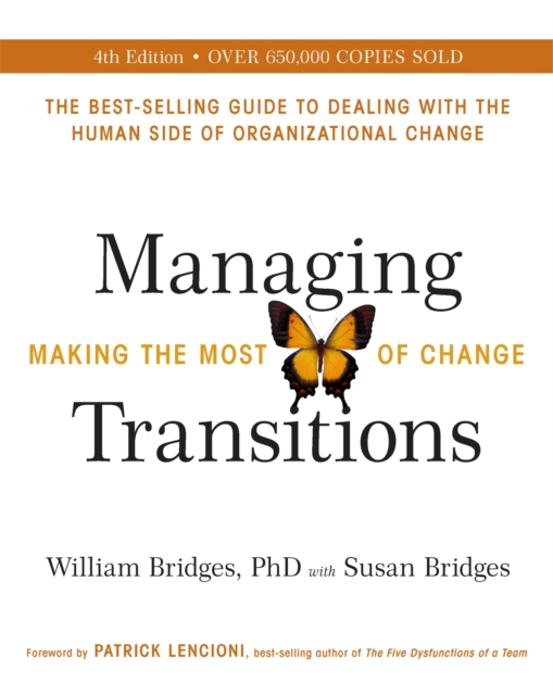 Managing Transitions : Making the Most of Change (Revised 4th Edition), Paperback / softback Book