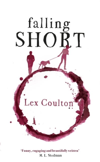 Falling Short : The fresh, funny and life-affirming debut novel, Hardback Book