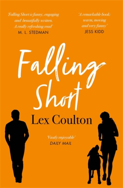 Falling Short : The fresh, funny and life-affirming debut novel, Paperback / softback Book