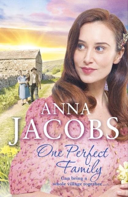 One Perfect Family : The final instalment in the uplifting Ellindale Saga, EPUB eBook