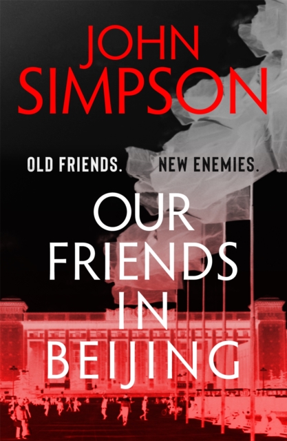 Our Friends in Beijing, Paperback / softback Book
