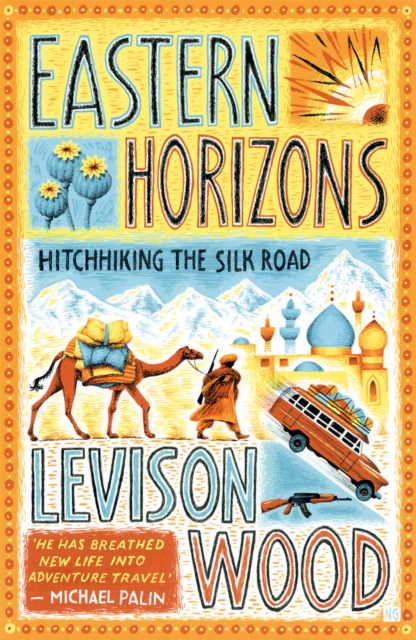 Eastern Horizons : Shortlisted for the 2018 Edward Stanford Award, Paperback / softback Book