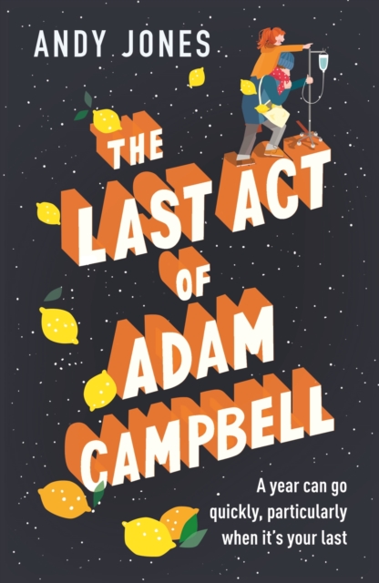 The Last Act of Adam Campbell : Fall in love with this heart-warming, life-affirming novel, EPUB eBook