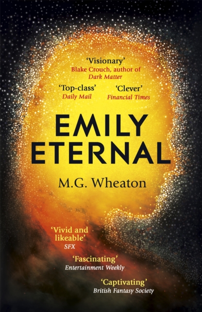 Emily Eternal : A compelling science fiction novel from an award-winning author, Paperback / softback Book