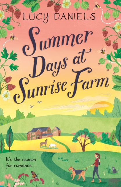 Summer Days at Sunrise Farm : the charming and romantic holiday read, EPUB eBook