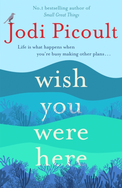Wish You Were Here : a completely gripping, unputdownable novel from bestselling author of Mad Honey, Paperback / softback Book