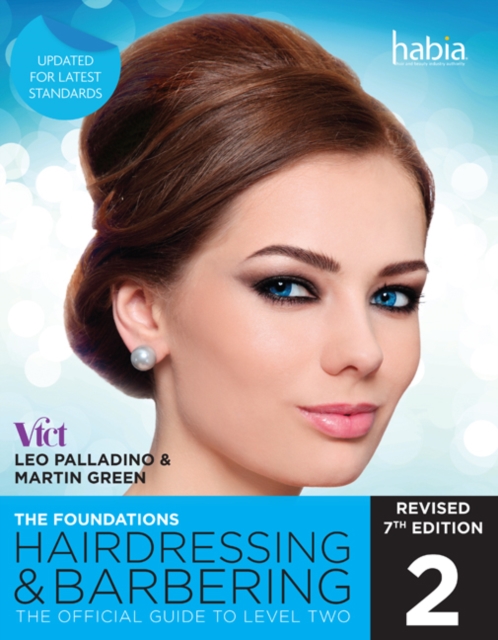 Hairdressing and Barbering, The Foundations : The Official Guide to Level 2, Paperback / softback Book