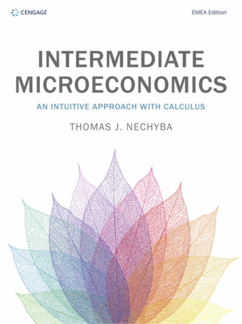 Intermediate Microeconomics : An Intuitive Approach with Calculus, Paperback / softback Book