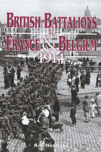 British Battalions in France & Belgium, 1914, EPUB eBook