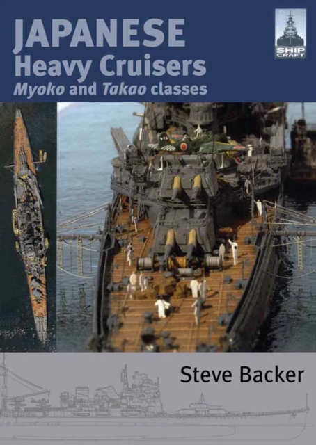 Japanese Heavy Cruisers : Myoko and Takao Classes, EPUB eBook