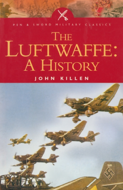 The Luftwaffe: A History, EPUB eBook