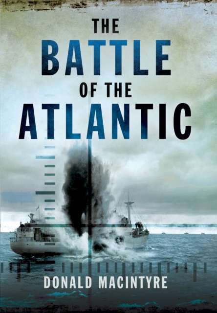 Battle of the Atlantic, Paperback / softback Book