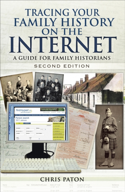 Tracing Your Family History on the Internet : A Guide for Family Historians, PDF eBook
