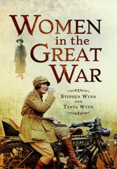 Women in the Great War, Paperback / softback Book