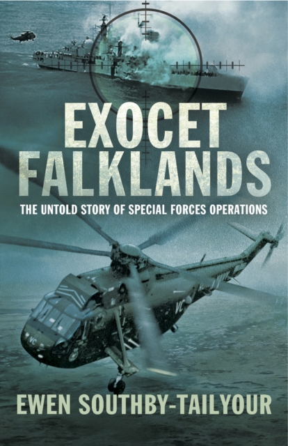 Exocet Falklands : The Untold Story of Special Forces Operations, EPUB eBook
