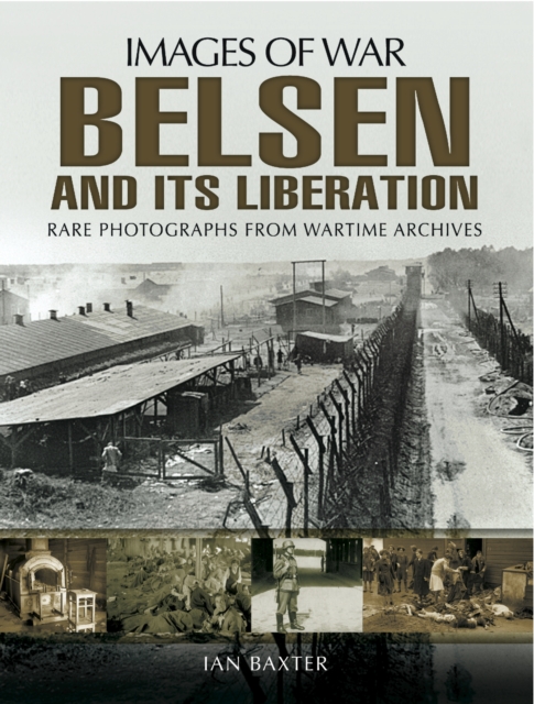 Belsen and Its Liberation, PDF eBook