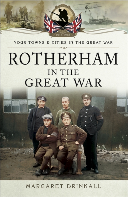 Rotherham in the Great War, EPUB eBook