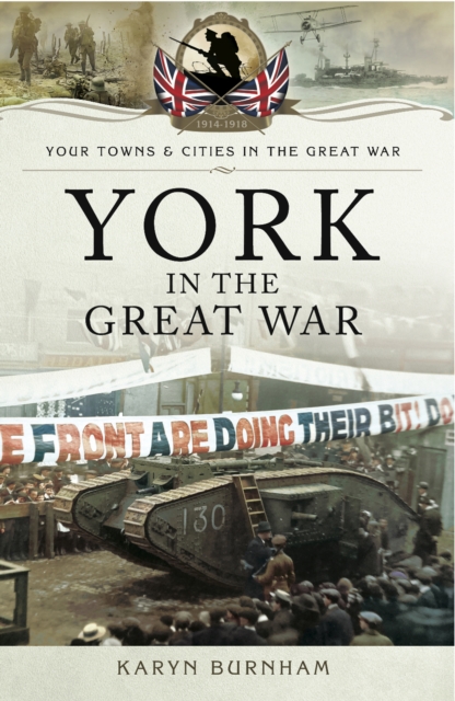York in the Great War, EPUB eBook